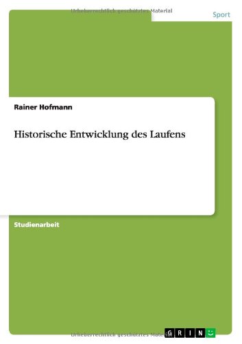 Historische Entwicklung des Laufens