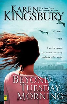 Beyond Tuesday Morning: Sequel to the Bestselling One Tuesday Morning (September 11th, Band 2)