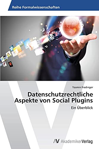 Datenschutzrechtliche Aspekte von Social Plugins: Ein Überblick