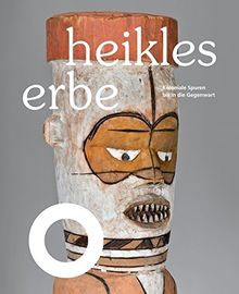 Heikles Erbe: Koloniale Spuren bis in die Gegenwart