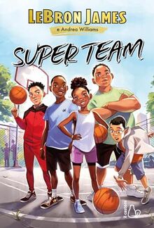 Super team (Il Castoro bambini)