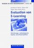Evaluation von E-Learning: Zielrichtungen, methodologische Aspekte, Zukunftsperspektiven