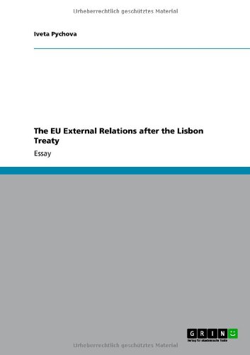 The EU External Relations after the Lisbon Treaty
