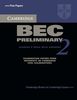 Cambridge Bec Preliminary 2: Examination Papers From University Of Cambridge Esol Examinations (Bec Practice Tests)