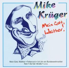 Mein Gott, Walter