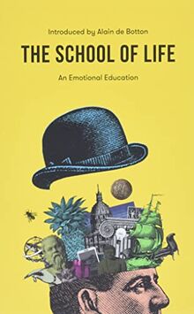 The School of Life: An Emotional Education