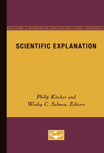Scientific Explanation (Minnesota Studies in the Philosophy of Science)