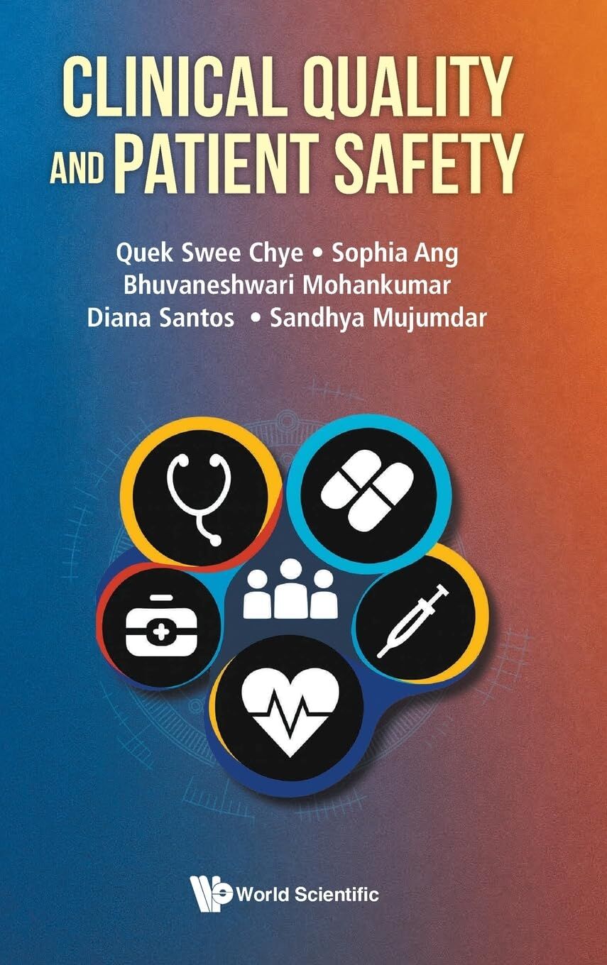 CLINICAL QUALITY AND PATIENT SAFETY