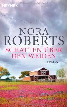Schatten über den Weiden: Roman von Roberts, Nora | Buch | Zustand sehr gut