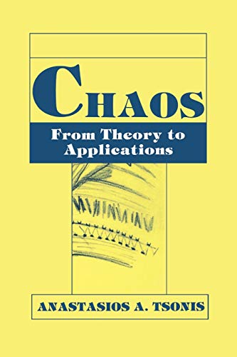 Chaos: From Theory to Applications