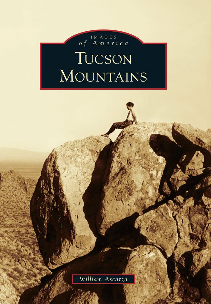 Tucson Mountains (Images of America Series)