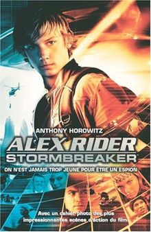 Alex Rider, quatorze ans, espion malgré lui. Vol. 1. Stormbreaker