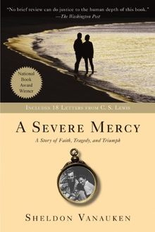 Severe Mercy, A