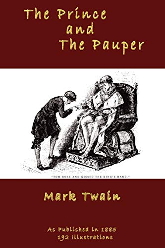 The Prince and the Pauper: A Tale for Young People of All Ages