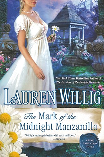 The Mark of the Midnight Manzanilla (Pink Carnation, Band 11)