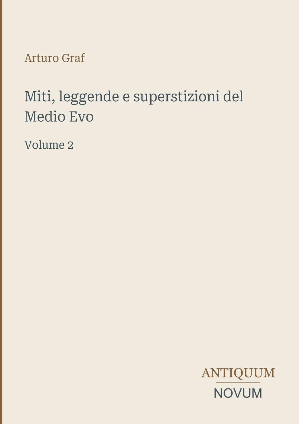 Miti, leggende e superstizioni del Medio Evo