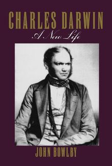 Charles Darwin: A New Life