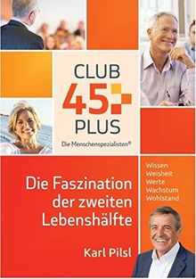 45plus - Die Faszination der zweiten Lebenshälfte