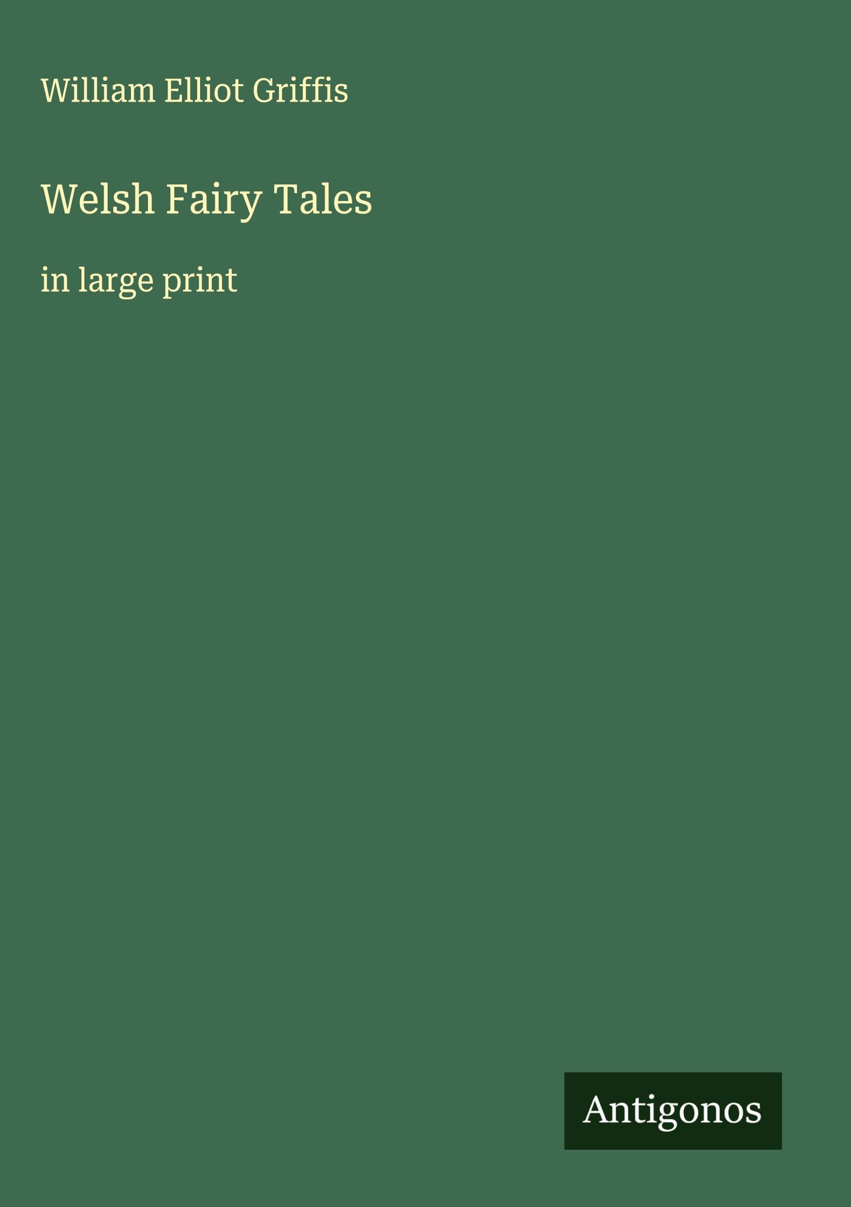 Welsh Fairy Tales: in large print