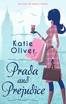 Prada and Prejudice (Dating Mr Darcy)