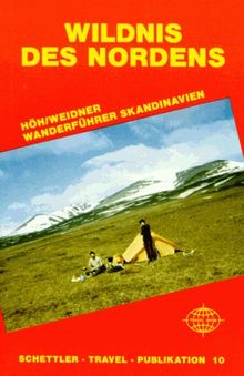 Wildnis des Nordens: Wanderführer Skandinavien