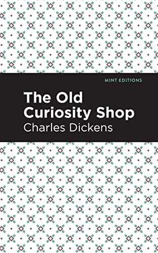 Old Curiosity Shop (Mint Editions―Literary Fiction)