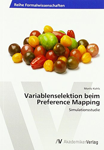 Variablenselektion beim Preference Mapping: Simulationsstudie
