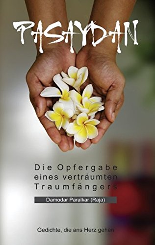 Pasaydan: Die Opfergabe eines verträumten Traumfängers