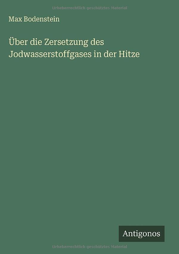 Über die Zersetzung des Jodwasserstoffgases in der Hitze