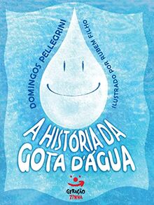 A História da gota d'água