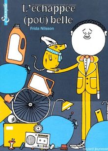 L'échappée (pou)belle