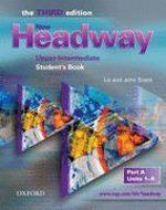 New Headway English Course. Upper-Intermediate. Students Book Part A. New Edition: Units 1-6: Student's Book A Upper-intermediate l