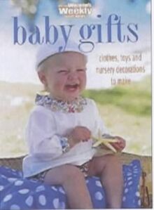 Baby Gifts ("Australian Women's Weekly" Home Library)