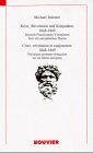 Krise, Revolution und Konjunktur 1848-1849: Deutsch-Französische Variationen über ein europäisches Thema: Deutsch-Französische Variationen über ein europäisches Thema. Dtsch.-Französ.