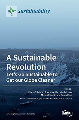 A Sustainable Revolution: Let's Go Sustainable to Get our Globe Cleaner