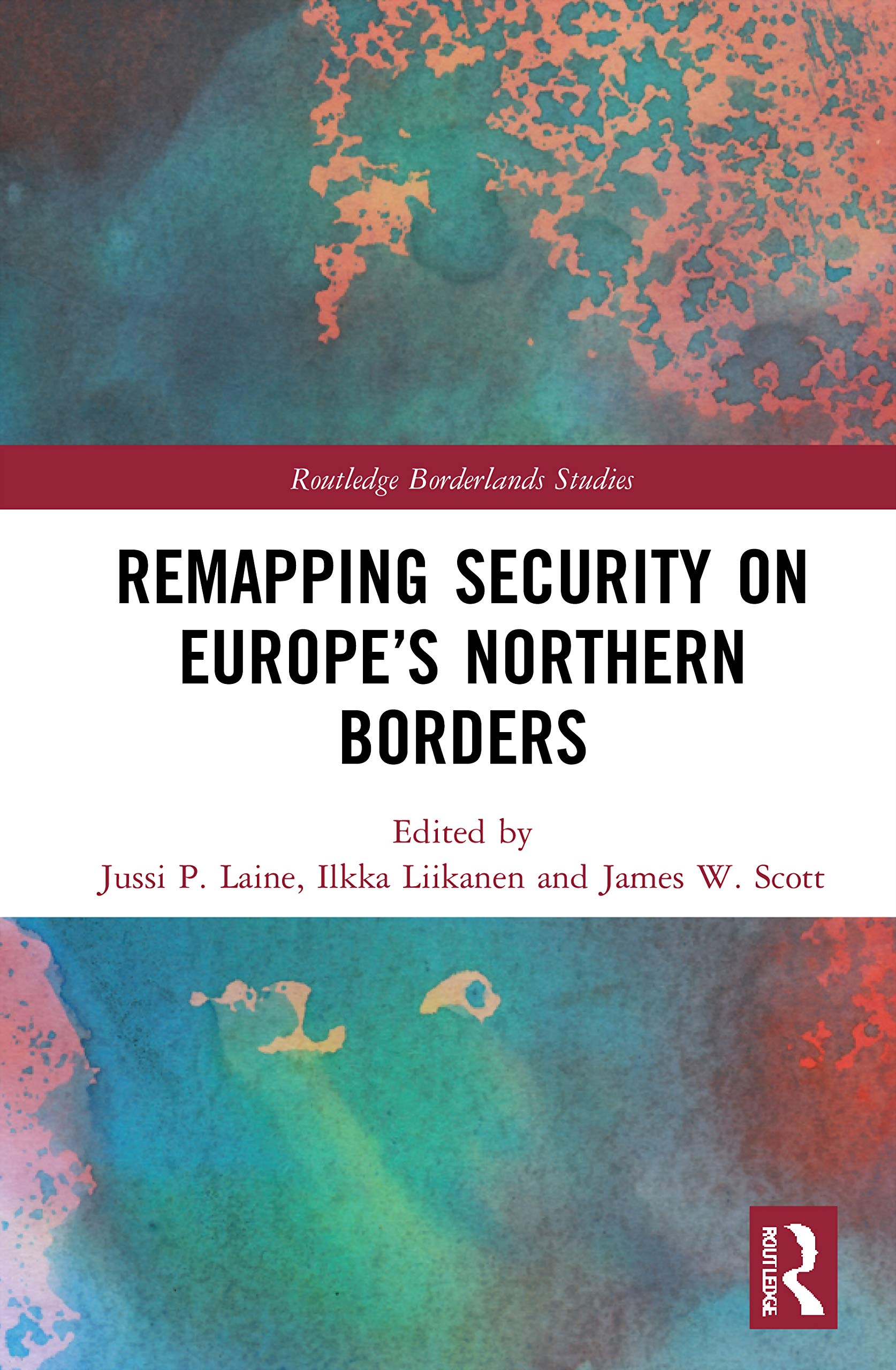 Remapping Security on Europe's Northern Borders (Routledge Borderlands Studies)