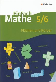 EinFach Mathe: Flächen und Körper: Jahrgangsstufen 5/6