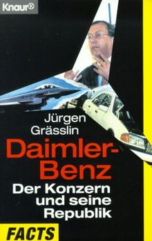 Daimler- Benz. Der Konzern und seine Republik
