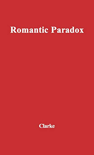 Romantic Paradox: An Essay on the Poetry of Wordsworth