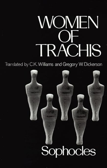 Women of Trachis: Sophocles (Greek Tragedy in New Translations)