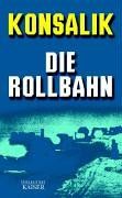 Die Rollbahn. Roman