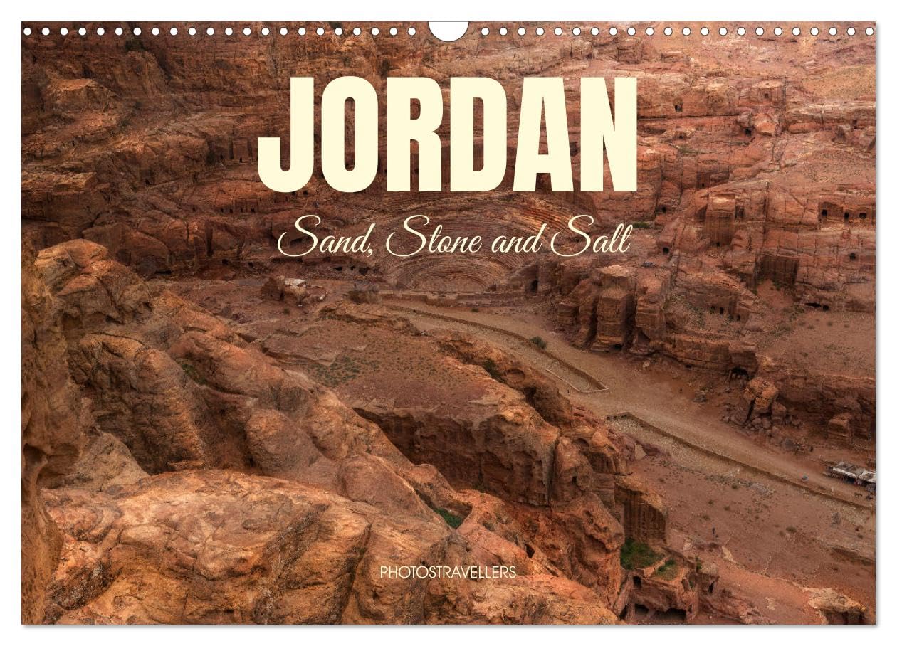 Jordan Sand, Stone and Salt (Wall Calendar 2026 DIN A3 landscape), CALVENDO 12 Month Wall Calendar: The elements of nature