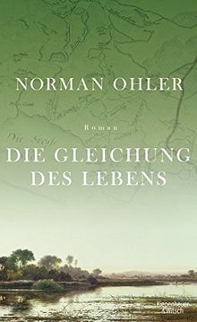 Die Gleichung des Lebens: Roman von Ohler, Norman | Buch | Zustand sehr gut