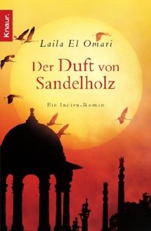 Der Duft Von Sandelholz Von Laila El Omari - 