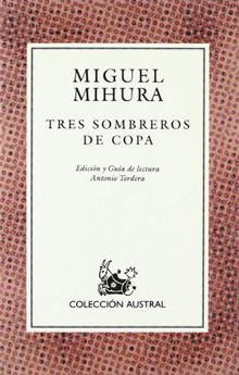 Tres Sombreros De Copa (Nuevo Austral Recomendado)