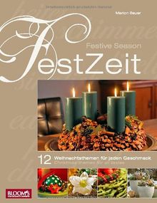 FestZeit: 12 Weihnachtsideen für jeden Geschmack