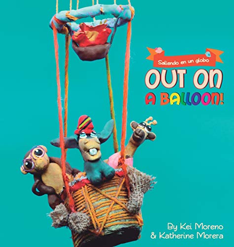 Out on a balloon: Saliendo en un globo (Continents, Band 1)