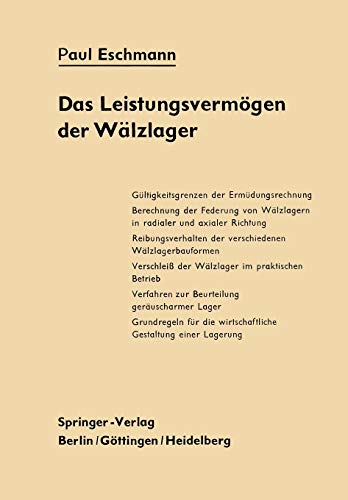 Das Leistungsvermögen der Wälzlager: Eine Beurteilung Nach Neuen Gesichtspunkten
