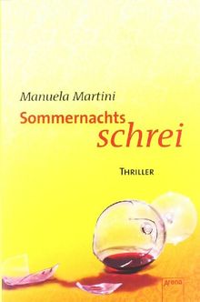 Sommernachtsschrei: Arena Thriller