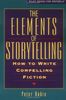 Storytelling: How to Write Compelling Fiction (Wiley Books for Writers)